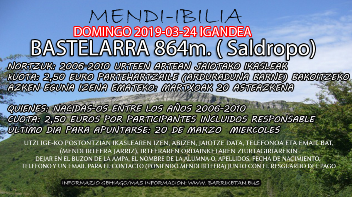 2019-03-24 “Bastelarra (864 m) -Saldropo-” Mendi irteerak Bizkaiko Mendizale Federazioaren eskutik